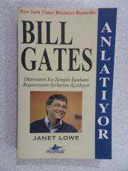 BILL GATES ANLATIYOR , JANET LOWE , PEGASUS YAYINLARI , -