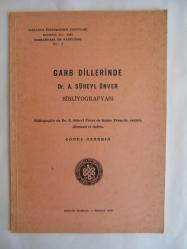 Garb Dillerinde Dr. A. Süheyl Ünver Bibliyografyası