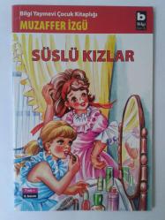SÜSLÜ KIZLAR-MUZAFFER İZGÜ