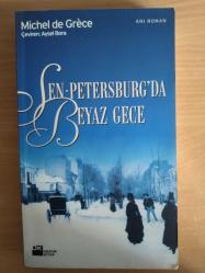 SEN PETERSBURGDA BEYAZ GECE - MİCHEL DE GRECE