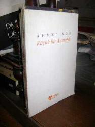 Küçük Bir Anmalık (Şiirler, 1993-1995)