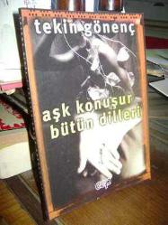 Aşk Konuşur Bütün Dilleri