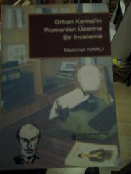 Orhan Kemal'in Romanları Üzerine Bir İnceleme