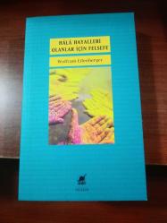Hâlâ Hayalleri Olanlar İçin Felsefe