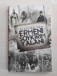 ATATÜRK VE ERMENİ SOYKIRIM YALANI - HARİKA YAMAK - -