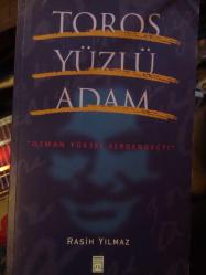 Toros Yüzlü Adam Osman Yüksel SERDENGEÇTİ