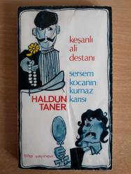 KEŞANLI ALİ DESTANI - SERSEM KOCANIN KURNAZ KARISI - HALDUN TANER