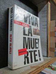 VIVA LA MUERTE ALEV ALATLI