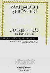 GÜLŞEN-İ RAZ' -metni ve şerhi-