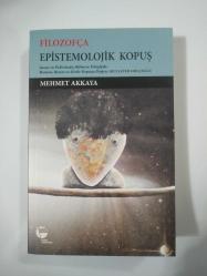 Filozofça Epistemolojik Kopuş; Sanat ve Politikada Bilim ve Felsefede Roman, Resim ve Şiirde Kopuşa Doğru: Muzaffer Oruçoğlu