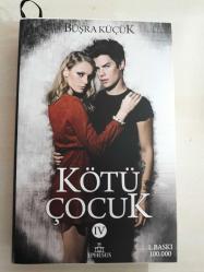 KÖTÜ ÇOCUK 4 - BÜŞRA KÜÇÜK - POSTERLİ - -