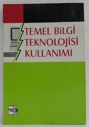 Temel Bilgi Teknolojisi Kullanımı
