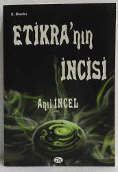 Etikra'nın İncisi, Anıl İncel