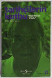 Tarihçilerin Kutbu, Halil İnalcık Kitabı, Emine Çaykara