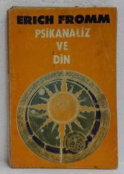 Psikanaliz ve Din, Erich Fromm