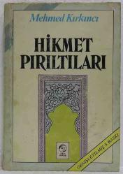 Hikmet Pırıltıları, Mehmet Kırkıncı