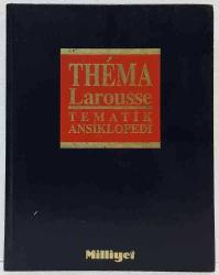 Thema Larousse Tematik Ansiklopedi 1.Cilt, Tarih-Politika-Felsefe-Dinler