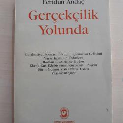 GERÇEKÇİLİK YOLUNDA - FERUDUN ANDAÇ - -