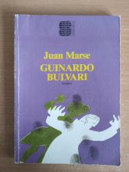 GUİNARDO BULVARI - JUAN MARSE