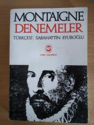 DENEMELER - MONTAİGNE