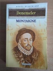 DENEMELER - MONTAİGNE