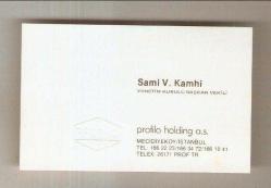 Efemera - PROFİLO HOLDİNG, SAMİ V.KAMHİ KARTVİZİTİ.......... - kitantik - kitaLog