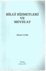 BİLGİ HİZMETLERİ VE MEVZUAT