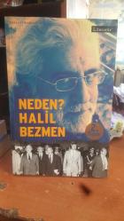 NEDEN? HALİL BEZMEN
