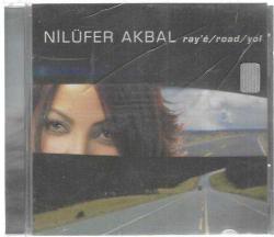 NİLÜFER AKBAL * RAY'E / ROAD / YOL (CD)