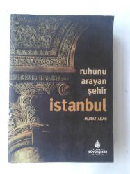 RUHUNU ARAYAN ŞEHİR İSTANBUL