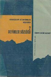 ATASÖZLERİ ve DEYİMLER SÖZLÜĞÜ - DEYİMLER SÖZLÜĞÜ 2