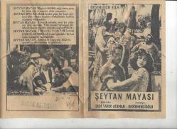 ŞEYTAN MAYASI - OYUNCULAR: ÇOLPAN İLHAN, KENAN PARS, SADRİ ALIŞIK, EVRİM FER, ŞÜKRİYE ATAV VE İSMAİL DÜMBÜLLÜ (MELEK SİNEMASI GÖSTERİMİ İÇİN REKLAM BROŞÜRÜ)
