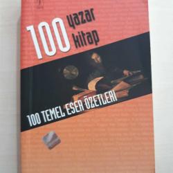 100 YAZAR 100 KİTAP - 100 TEMEL ESER ÖZETLERİ - -