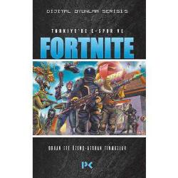 Türkiye'de E-Spor ve Fortnite - Dijital Oyunlar Serisi 5
