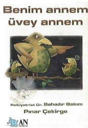 BENİM ANNEM ÜVEY ANNEM