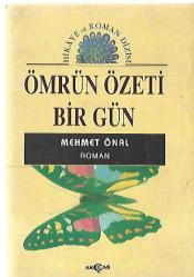 ÖMRÜN ÖZETİ BİR GÜN
