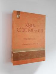 KİŞİLİK ÇÖZÜMLEMESİ - WILHELM REICH