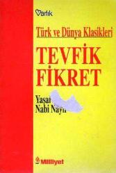 Türk ve Dünya Klasiği Tevfik Fikret