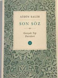 Son Söz - Gerçek Tıp Dersleri Cilt 2