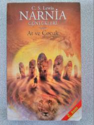 NARNIA GÜNLÜKLERİ- AT VE ÇOCUK- C.S. LEWIS- -