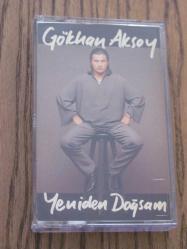 GÖKHAN AKSOY YENİDEN DOĞSAM Kaset .84