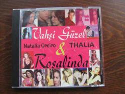 Efemera - VAHŞİ GÜZEL ROSALİNDA NATALİA OREIRO THALIA CD * - kitantik - kitaLog