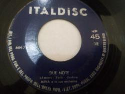 ITALDISC 45'LİK PLAK - DUE NOTE - AMURRİ FAELE CANFORA - NCN VOGLIA CIOCCOLATA DER FİLM MARİNA