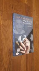 Sevgili Anne ve Babacığım Lütfen Bu Kitabı Okur Musunuz!..