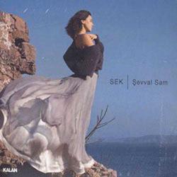 Sek Şevval Sam'ın müzik albümü - -