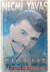 Efemera - Necmi Yavaş * Çılgın Laz * Kaset  KST5138 - kitantik - kitaLog