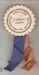 1969 BOĞAZİÇİ LİSELER GECESİ KAĞIT ROZETİ....