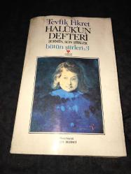 HALÛK'UN DEFTERİ Şermin,Son Şiirler BÜTÜN ŞİİRLERİ 3