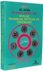 El Afak Dualar, Tılsmlar, Büyüler ve Çözümleri  [Havas; Havass]