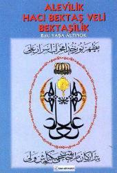 Alevilik Hacı Bektaş Veli Bektaşilik (1998 Yılı Birinci Baskısı) / 1. Hamur Kağıda Özel Baskı
